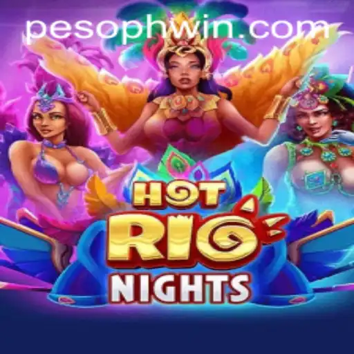 Exploring the Allure of HotRioNights on PHWIN.COM